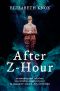 [Z 01] • After Z-Hour